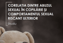 Studiul “CORELAȚIA DINTRE ABUZUL SEXUAL ÎN COPILĂRIE ȘI COMPORTAMENTUL SEXUAL RISCANT ULTERIOR”.