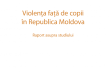 STUDIUL privind violenţa faţă de copii în Republica Moldova, 2007