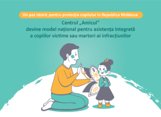 Centrul „Amicul” devine model național pentru asistența integratăa copiilor victime sau martori ai infracțiunilor